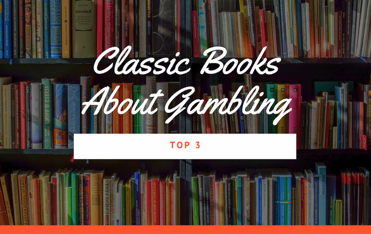 The Classics: Books About Gambling